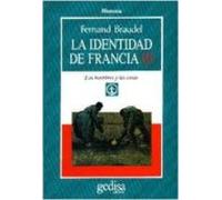 Identidad De Francia La. T.3. Los Hombres Y Las Cosas. (parte Ii )