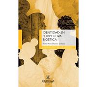 Identidad en perspectiva bioética: 38 (Dilemas éticos de la medicina actual)