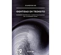 Identidad en Tránsito: Senderos Históricos y Narrativas Fílmicas de la Diáspora China
