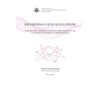 IDENTIDAD(ES) SEXUAL(ES) ONLINE: CONSTRUCCIÓN Y REPRESENTACIÓN DE LA IDENTIDAD SEXUAL DE LAS PERSONAS JÓVENES EN LAS REDES SOCIALES