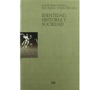 Identidad, historia y sociedad (Filosofía y pensamiento)