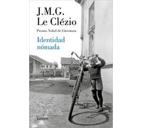 Identidad nómada | Jean-marie Gustave Le Clézio, María Teresa Gallego Urrutia