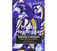 Identidad Y Diferencia; Identitat Und Diferenz
