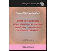 Identidad y educación en las literaturas de minorías anglófona y francófona: un estudio comparado