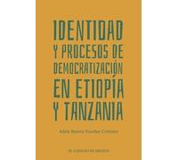 Identidad y Procesos de Democratización en Etiopía y Tanzania