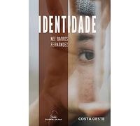 Identidade. A normalidade do non-común: 122 (Costa Oeste)