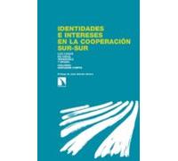 Identidades E Intereses En La Cooperacion Sur-sur: Los Casos De Chile