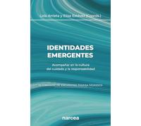 Identidades emergentes: Acompañar en la cultura del cuidado y la responsabilidad: 4 (Círculos)