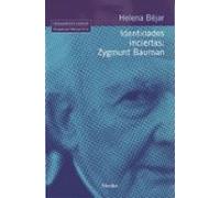 Identidades Inciertas : Zygmunt Bauman