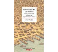 Identidades mal entendidas: Raza y clase en el retorno del supremacismo blanco: 58 (Mapas)