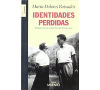 Identidades perdidas: Relato de un enfermo de Alzheimer: 2 (Testimonios)