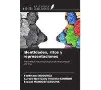 Identidades, ritos y representaciones: Interpretaciones antropológicas de las sociedades africanas
