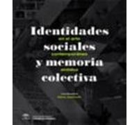 Identidades Sociales Y Memoria Colectiva En El Arte Contemporáneo Andaluz