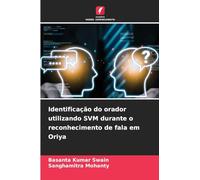 Identificação do orador utilizando SVM durante o reconhecimento de fala em Oriya