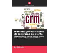 Identificação dos fatores de satisfação do cliente