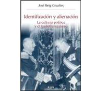 Identificacion Y Alienacion: La Cultura Politica Y El Tardofranqq Quis