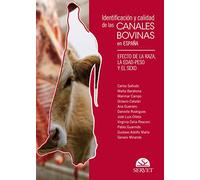 Identificación y calidad de las canales bovinas en España. Efecto de la raza, la edad-peso y el sexo - Libros de veterinaria - Editorial Servet (MANUALES)