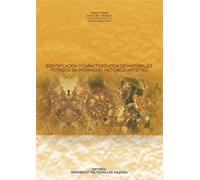 Identificación y Caracterización de Materiales Pétreos En Patrimonio Histórico-Artístico (Académica)