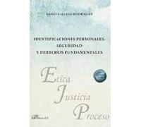 Identificaciones Personales: Seguridad Y Derechos Fundamentales