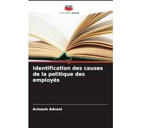 Identification des causes de la politique des employés