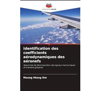 Identification des coefficients aérodynamiques des aéronefs: Approches de décomposition des signaux harmoniques et à fenêtre glissante