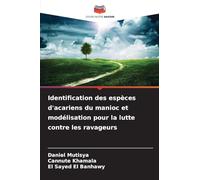 Identification des espèces d'acariens du manioc et modélisation pour la lutte contre les ravageurs