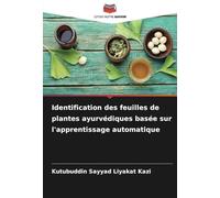 Identification des feuilles de plantes ayurvédiques basée sur l'apprentissage automatique