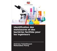 Identification des moisissures et des bactéries facilitée pour les ingénieurs