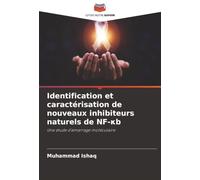 Identification et caractérisation de nouveaux inhibiteurs naturels de NF-κb: Une étude d’amarrage moléculaire