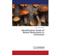 Identification Guide of Bolete Mushrooms in Cameroon
