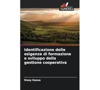 Identificazione delle esigenze di formazione e sviluppo della gestione cooperativa