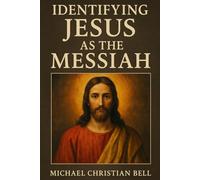 Identifying Jesus as the Messiah