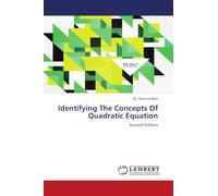 Identifying The Concepts Of Quadratic Equation: Second Edition