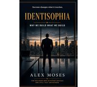 Identisophia: A Novel About Building a Business From Idea to Exit