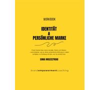 Identität & Persönliche Marke: Finde Klarheit über deine Identität, Werte und Stärken - und entdecke, wie du deine authentische Wirkung im Leben entfaltest, im Einklang mit dem, wer du wirklich bist.