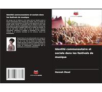 Identité communautaire et sociale dans les festivals de musique