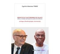 Identité et autonomie du sujet dans La pensée sauvage de Claude Lévi-Strauss: Critique d’anthropologie structurale
