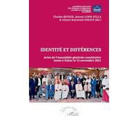 Identité et différences: Actes de l’Assemblée générale constitutive tenue à Dakar le 13 novembre 2021