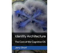Identity Architecture: The Core of the Cognitive OS (The MGCA Multiverse Series)