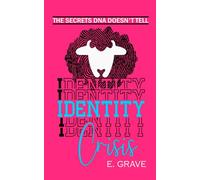 Identity Crisis: The Secrets DNA Doesn't Tell