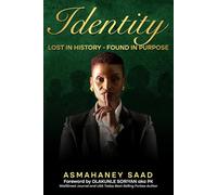 Identity: Lost in History - Found in Purpose