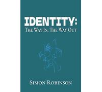 Identity: The Way In. The Way Out.: 4