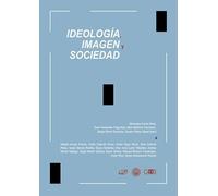Ideología, imagen y sociedad
