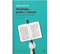 Ideologia Poder Y Cuerpo