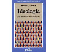 Ideología. Una aproximación multidisciplinaria | Teun A. Van Dijk