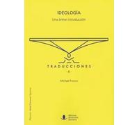 Ideología. Una breve introducción | Michael Freeden