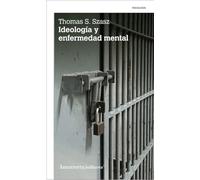 IDEOLOGÍA Y ENFERMEDAD MENTAL 2a ed (PSICOLOGIA Y PSICOANALISIS)