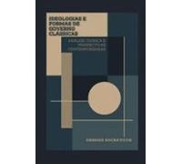 Ideologias E Formas De Governo Clássicas (ebook)