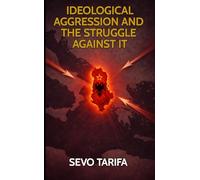 Ideological Aggression and the Struggle Against It