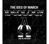 Ides Of March - Ideology 1966-Present